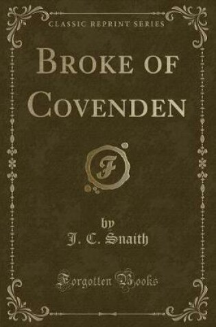 Cover of Broke of Covenden (Classic Reprint)