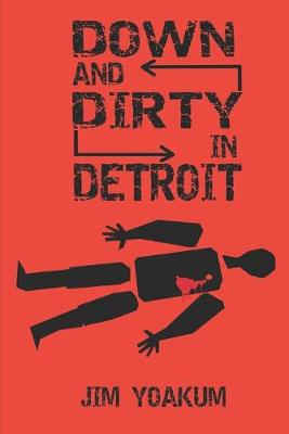 Book cover for Down and Dirty in Detroit