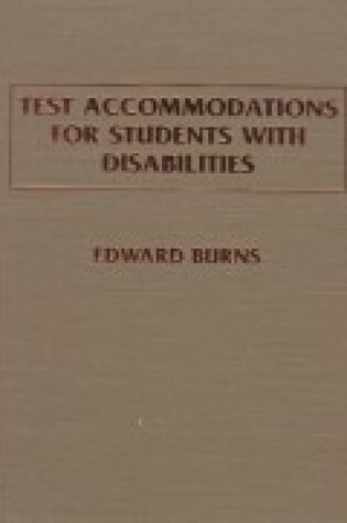 Cover of Test Accommodations for Students with Disabilities