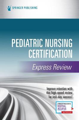 Book cover for Pediatric Nursing Certification Express Review
