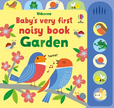 Book cover for Baby's Very First Noisy Book Garden