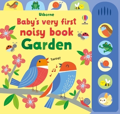 Cover of Baby's Very First Noisy Book Garden