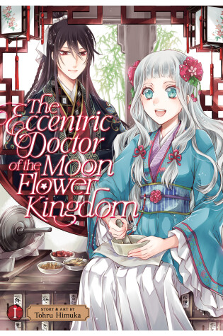 Cover of The Eccentric Doctor of the Moon Flower Kingdom Vol. 1