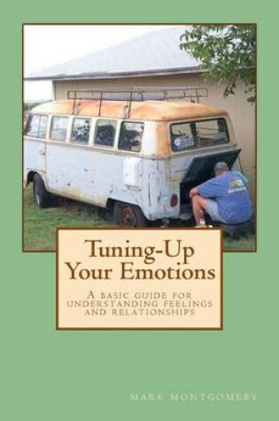 Cover of Tuning-Up Your Emotions