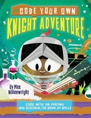 Cover of Code Your Own Knight Adventure