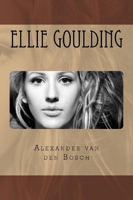 Book cover for Ellie Goulding