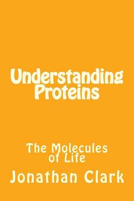 Cover of Understanding Proteins