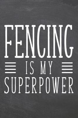 Book cover for Fencing is my Superpower