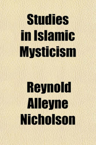 Cover of Studies in Islamic Mysticism