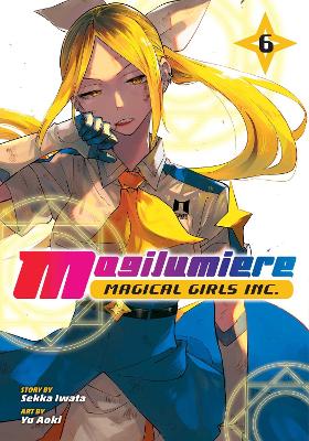 Cover of Magilumiere Magical Girls Inc., Vol. 6