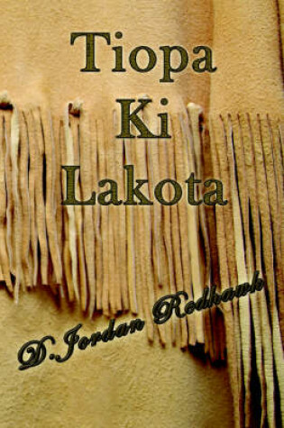 Cover of Tiopa KI Lakota