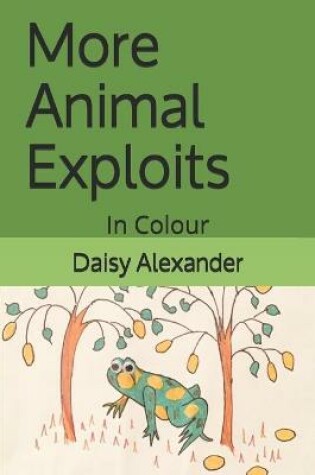 Cover of More Animal Exploits