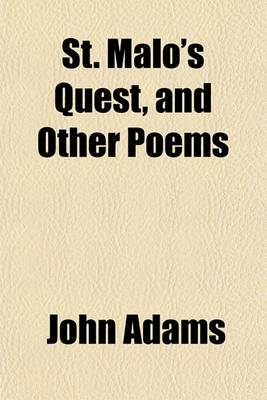 Book cover for St. Malo's Quest, and Other Poems