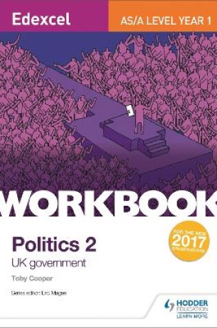 Cover of Edexcel AS/A-level Politics Workbook 2: UK Government