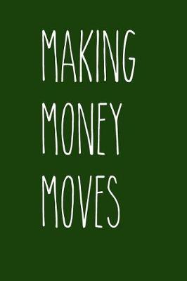 Book cover for Making Money Moves