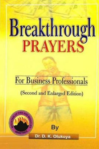 Cover of Breakthrough Prayers for Business Professionals