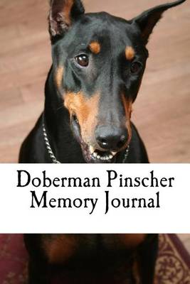 Book cover for Doberman Pinscher Memory Journal