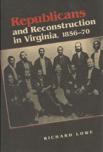 Book cover for Republicans and Reconstruction in Virginia, 1856-70