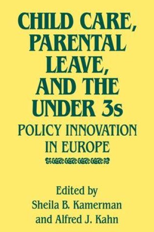 Cover of Child Care, Parental Leave, and the Under 3s