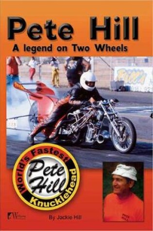 Cover of Pete Hill--A Legend on Two Wheels