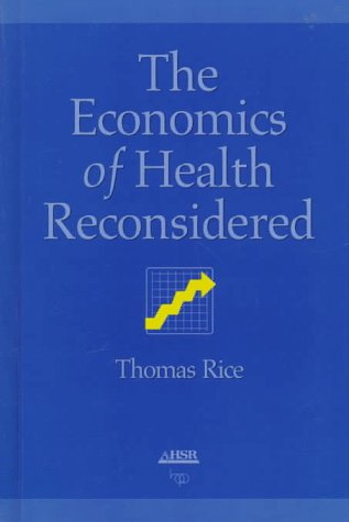 Book cover for The Economics of Health Reconsidered