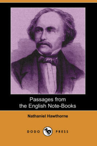 Cover of Passages from the English Note-Books (Dodo Press)