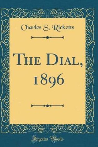 Cover of The Dial, 1896 (Classic Reprint)