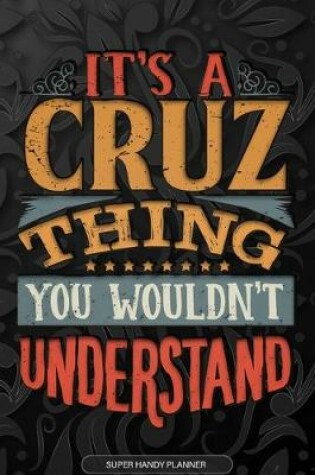 Cover of It's A Cruz Thing You Wouldn't Understand