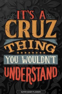 Book cover for It's A Cruz Thing You Wouldn't Understand