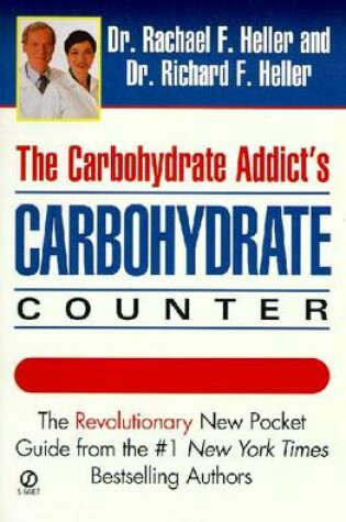 Cover of The Carbohydrate Addict's Carbohydrate Counter
