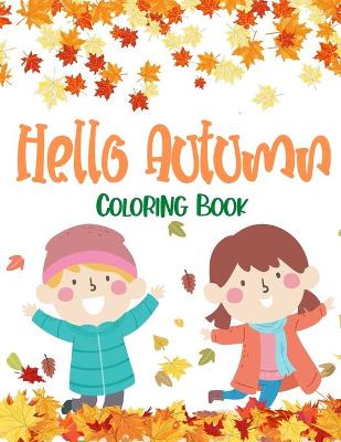 Book cover for Hello Autumn Coloring Book