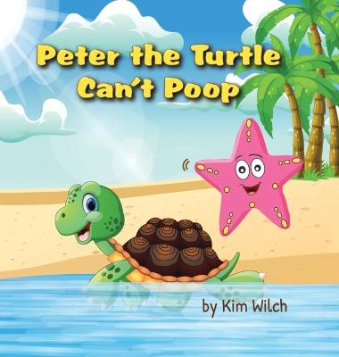 Book cover for Peter the Turtle Can't Poop