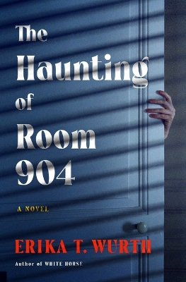 Book cover for The Haunting of Room 904
