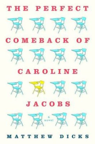 Cover of The Perfect Comeback of Caroline Jacobs