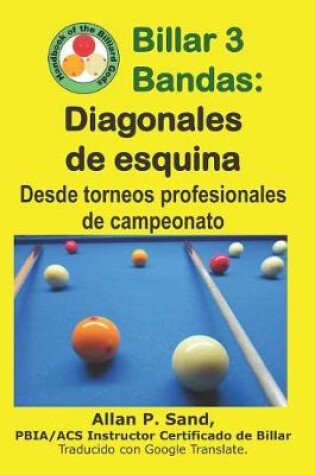 Cover of Billar 3 Bandas - Diagonales de Esquina