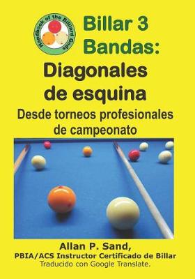 Book cover for Billar 3 Bandas - Diagonales de Esquina