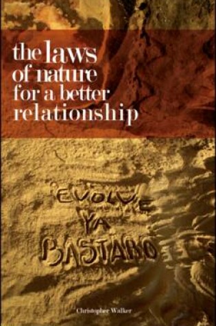 Cover of The Laws of Nature for a Better Relationship