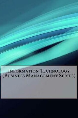 Cover of Information Technology (Business Management Series)