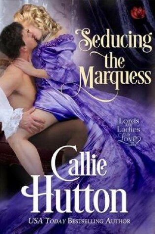 Cover of Seducing the Marquess