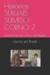 Book cover for Histórias SEXUAIS SUMISO CORNO 7