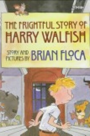 Cover of Frightful Story of Harry Walfi