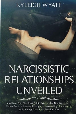Book cover for Narcissistic Relationship Unveiled