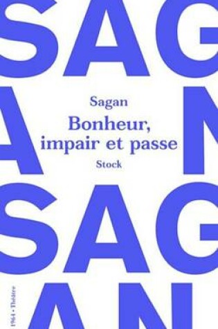 Cover of Bonheur, Impair Et Passe