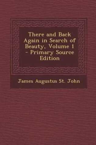 Cover of There and Back Again in Search of Beauty, Volume 1