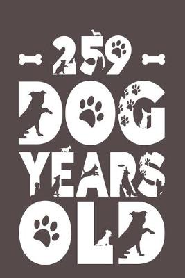 Book cover for 259 Dog Years Old