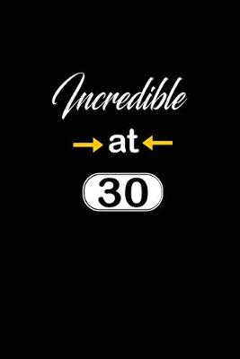 Book cover for incredible at 30
