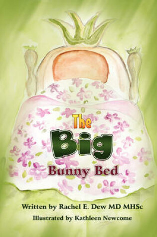 Cover of The Big Bunny Bed