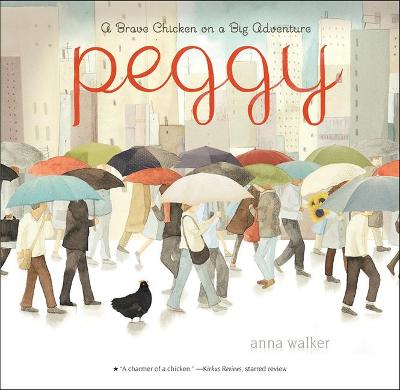 Book cover for Peggy: A Brave Chicken on a Big Adventure