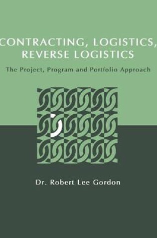 Cover of Contracting, Logistics, Reverse Logistics