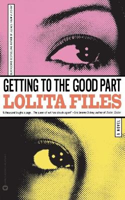 Book cover for Getting To The Good Part